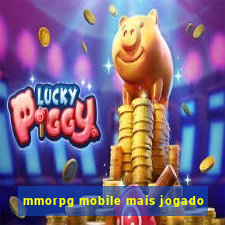 mmorpg mobile mais jogado